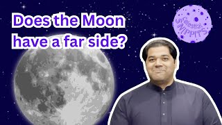 Does the Moon have a far side? | Celestial Snippets