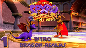 Spyro: Enter the Dragonfly - Definitive Edition 1.1 (Update) Mod: Part 1: Intro & Dragon Realms 100%