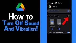 How to Turn Off Sound And Vibration On Google Drive [NEW] screenshot 4