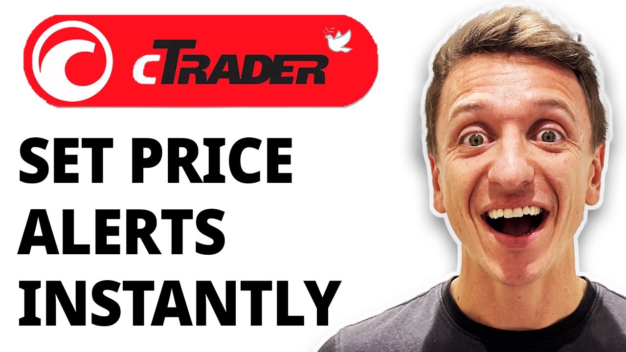 How To Set Price Alerts Instantly In Ctrader [2026 Guide] - YouTube