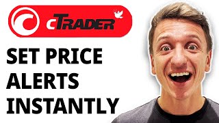 How To Set Price Alerts Instantly In Ctrader [2026 Guide] screenshot 5