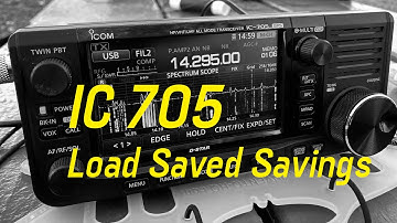 IC 705 Load Saved Settings