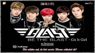 BLAST (블래스트) - Git It Girl k-pop [german sub]