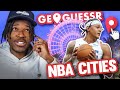 GeoGuessr, But It’s Only NBA Cities