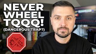 I Will Never Run The Wheel Strategy On Tqqq Or Leveraged Etfs