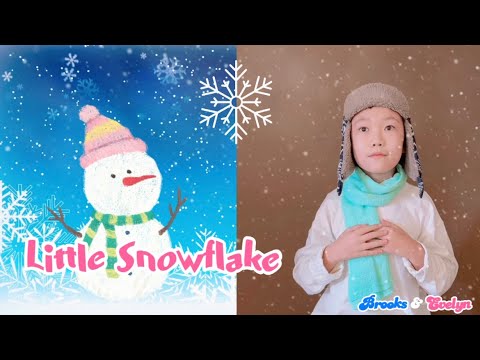 Little Snowflake Little Snowflake Song with Lyrics Snowflake Song Little Snowflake Little Snowflake Song with Lyrics Snowflake Song