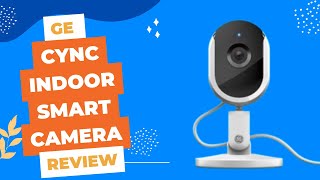 GE Cync Indoor Smart Camera: Secure Your Home | Full Review screenshot 5