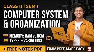 Computer System & Organization (Part-2) | Class 11 Semester 1 | COMS & COMA | WBCHSE 2026