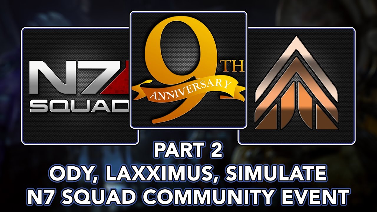 N7 SQUAD 9th Anniversary 2023 with Laxximus & Simulate | Mass Effect Andromeda Multiplayer | Part 2