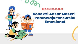 2.2.a.9. Koneksi Antar Materi - Pembelajaran Sosial dan Emosional