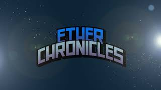 Ether Chronicles | Reveal Teaser Trailer