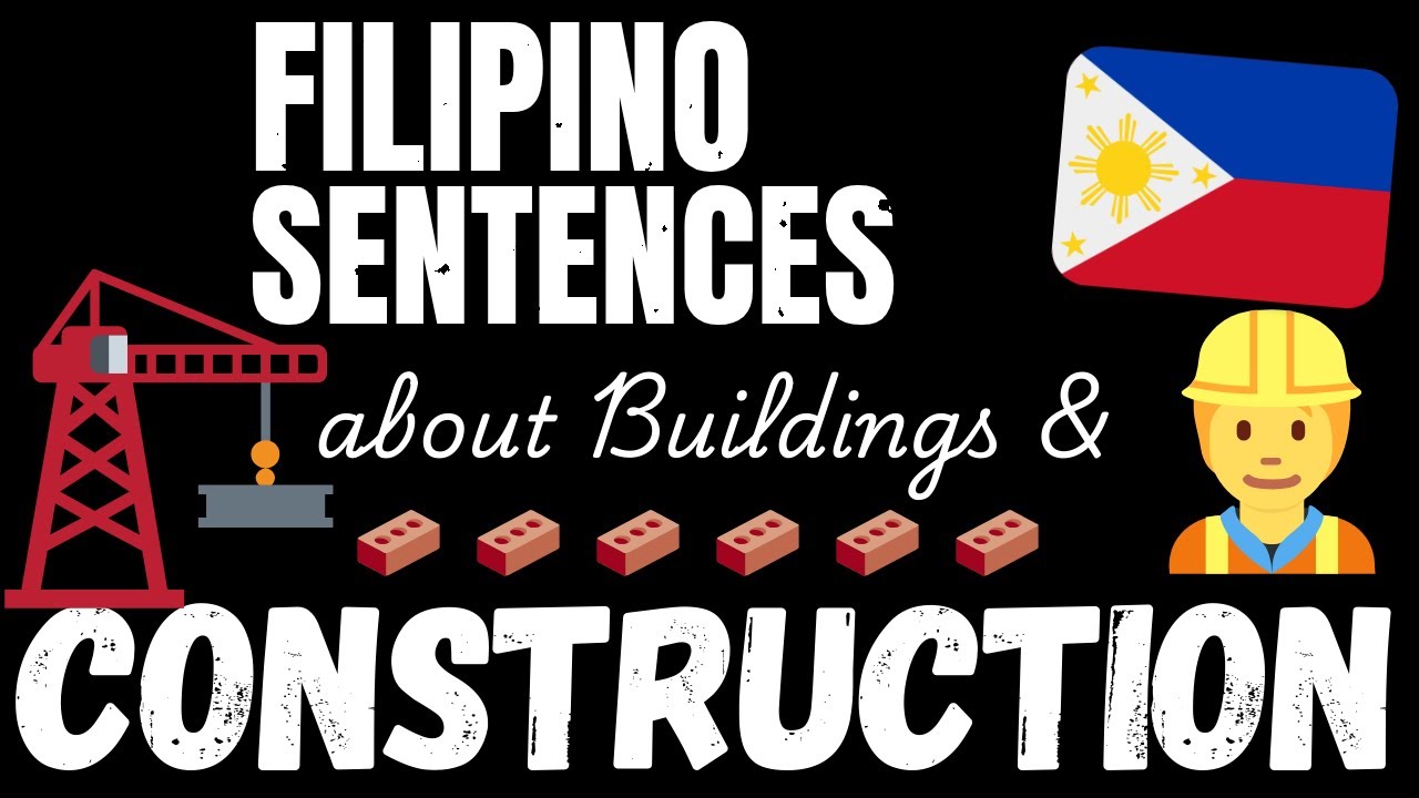 200 B1 Filipino sentences - Building & Construction | Learn Intermediate Filipino vocabulary