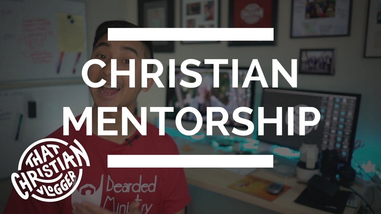 Christian Mentorship \\ 