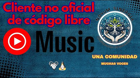 Cómo instalar y configurar el cliente no oficial de YouTube Music