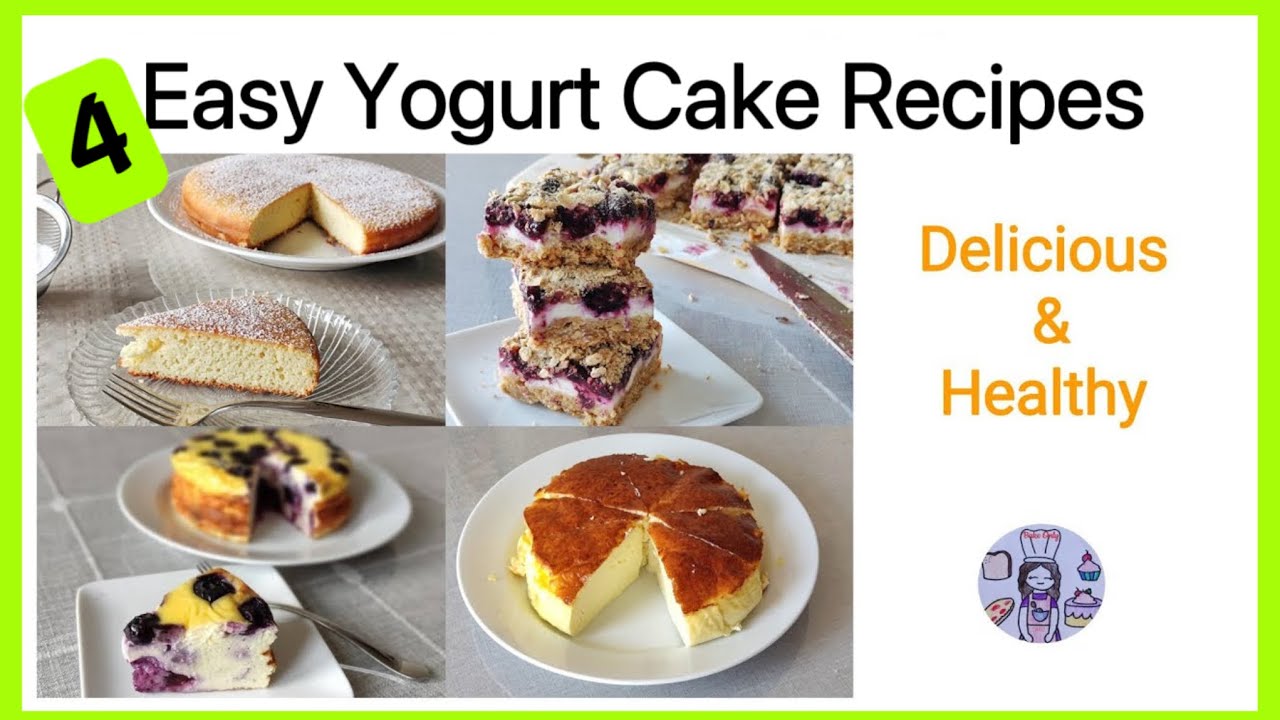 Easy Yogurt Cake Recipes | 4 Delicious & Simple Yogurt Cakes to Try!