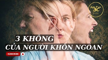 🌻3 Không của người khôn ngoan💎