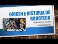 Origen e historia de Robotech