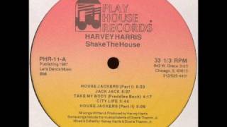 Harvey Harris - Take My Body Freddies Back - Play House 87