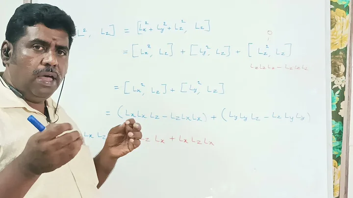 Commutation relation between L2 and Lz (Shanmugam N)