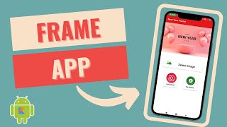 editor layout setup : photo frame app android studio