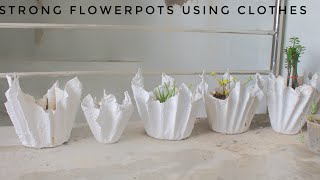 How To Make Strong Flower Pot Using Clothes || No Breaking || cement craft