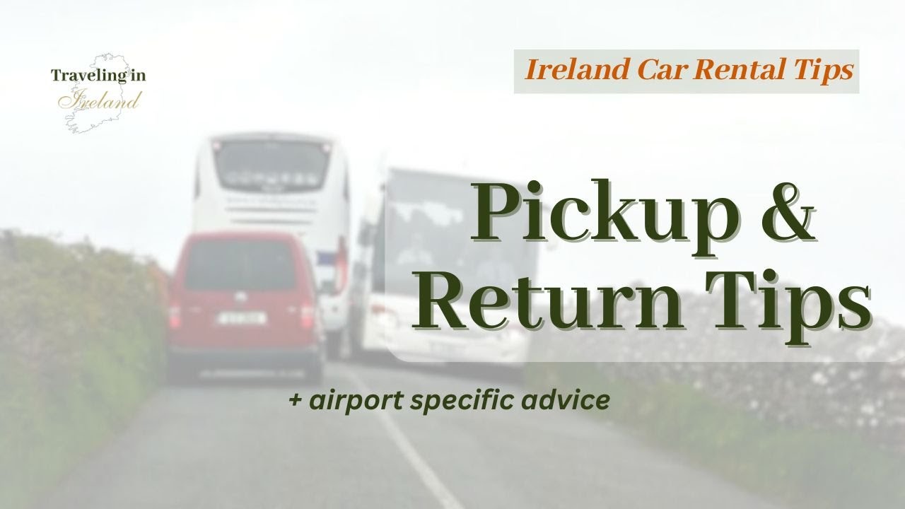 Чего ожидать при получении арендованного автомобиля в Ирландии (плюс советы по получению и возвра...