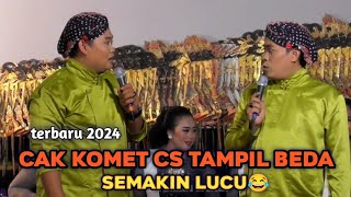 TERBARU CAK KOMET CS TAMPIL BEDA SEMAKIN LUCU POL