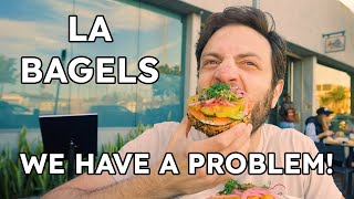 LA Bagels! We Have a Problem...!  | Jeremy Jacobowitz