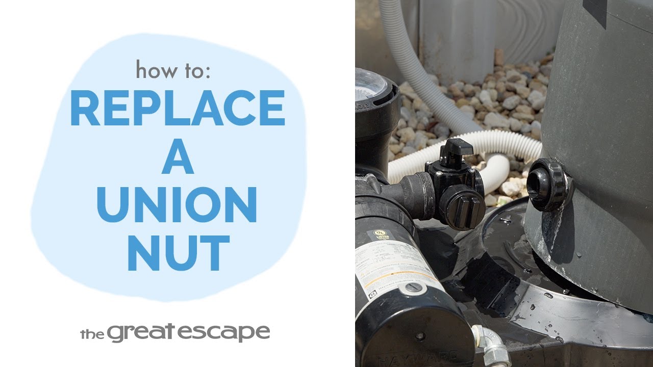 How to Replace A Union Nut