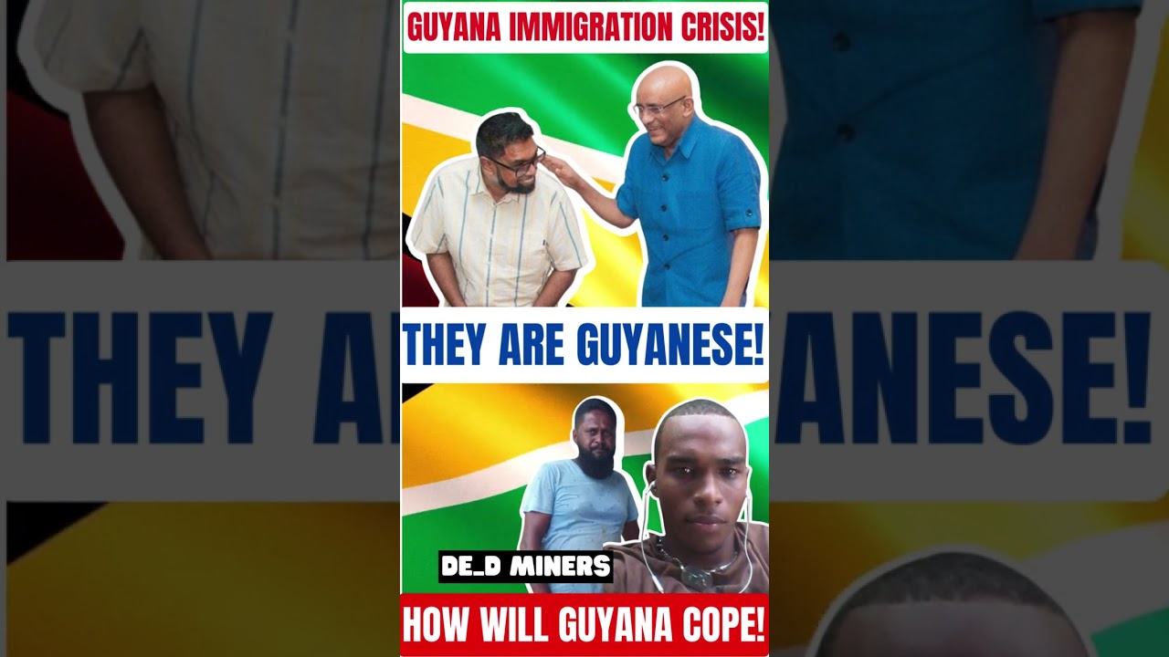 GUYANA IMMIGRATION CRISIS! _ HOW WILL GUYANA COPE?