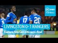 Livingston vs Rangers (0-1)  Betfred Cup quarter-final ...