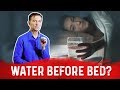 Should You Drink Water Before Bed?