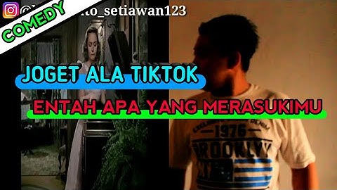 Story wa lucu 30 detik - joget entah apa yang merasukimu - status wa joget lucu