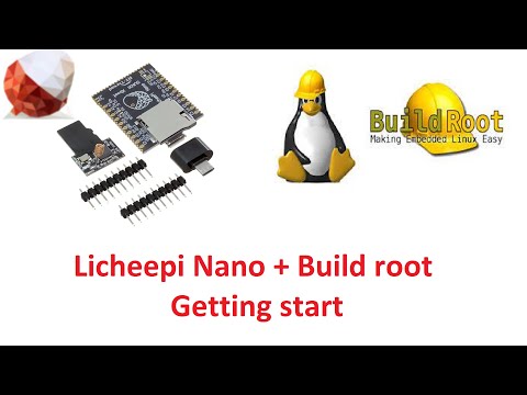 Sipeed Lichee Nano Linux Development Board | Build root lichee pi | Linux development board