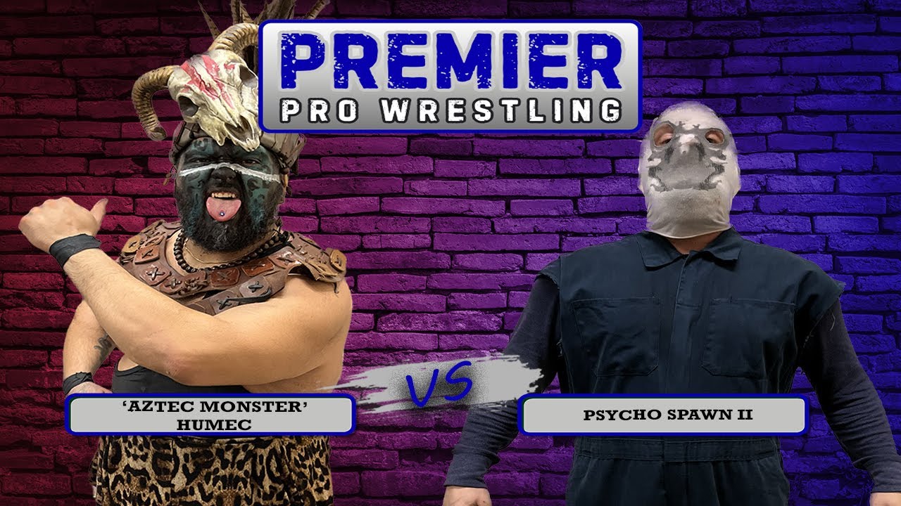 PPW #568 - 'Aztec Monster' Humec vs Psycho Spawn II - YouTube