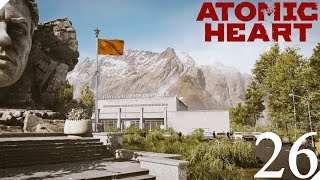 Atomic Heart | Прохождение Часть 26 - НАУЧНЫЙ ЦЕНТР СЕЧЕНОВА!