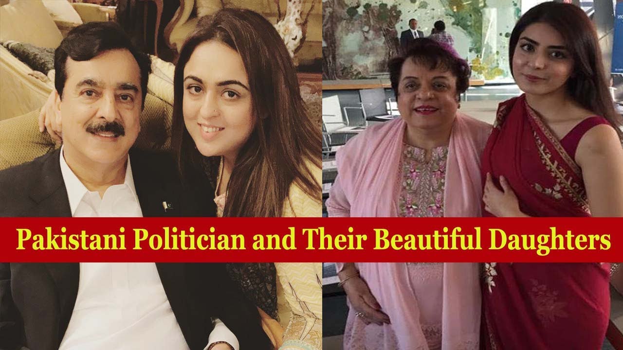 Famous Pakistani Politician and their Beautiful Daughters