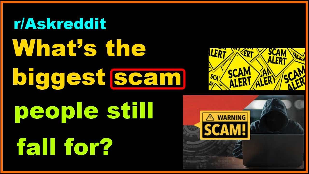 What’s the biggest scam people still fall for? - YouTube