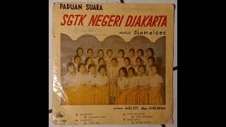 Paduan Suara SGTK Negeri Djakarta Asuhan Djamaloes & Orkes Melati