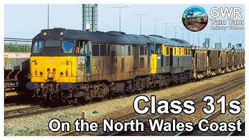 Class 31s on the North Wales Coast in the 1990s - HD Remaster