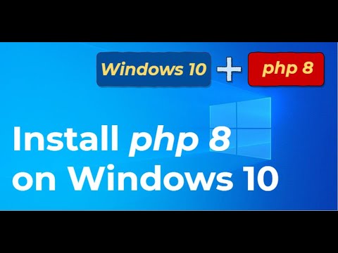 Install PHP 8 with Apache on Windows 10