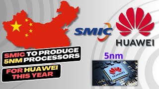 China’s SMIC: To begin production of 5nm chips for Huawei