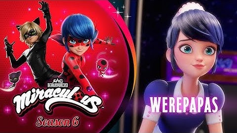 Miraculous ladybug 🐞| Season 6 Episode 5 ENG DUB | WEREPAPAS | #Miracle Bug