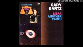 Video thumbnail of "Gary Bartz - Eastern Blues"