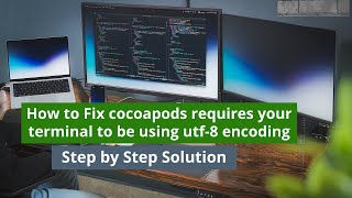 How to Fix cocoapods requires your terminal to be using utf-8 encoding | Step by Step Solution