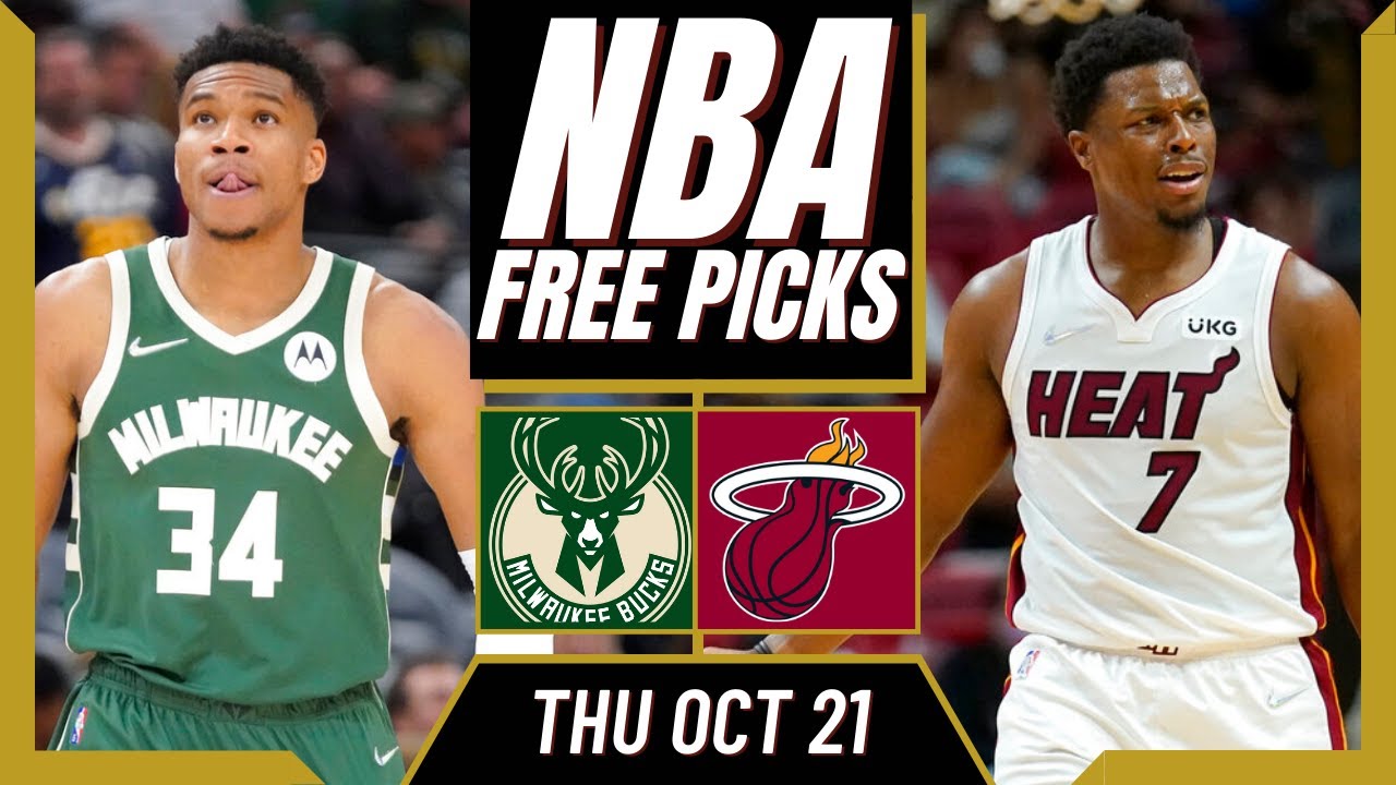 Free NBA Picks Today | BUCKS vs HEAT Free Picks (10/21/21) NBA Best Bets and NBA Predictions
