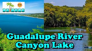 BE HERE: The 2 BEST Ways To Enjoy Guadalupe River & Canyon Lake TX