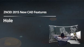 ZW3D 2015 New CAD Features - Hole