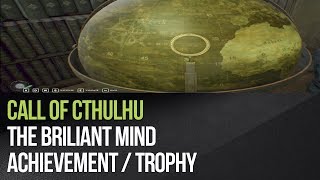 Call Of Cthulhu - The Briliant Mind Achievement Trophy - Solving The Globe Puzzle