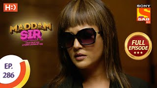 Maddam Sir - मडडम सर - Ep 286 - Full Episode - 31St August, 2021